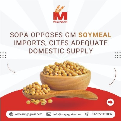 SOPA opposes GM soymeal imports, says domestic supplies enough