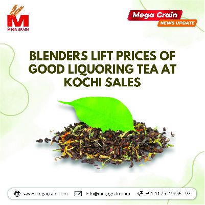 Blenders lift prices of good liquoring tea at Kochi sales